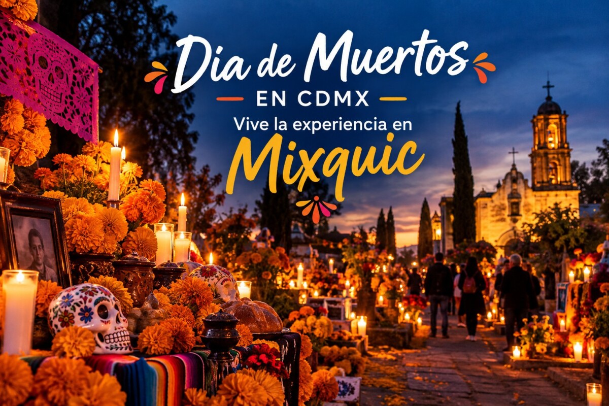 Día de Muertos en Mixquic 2026 | Tour desde CDMX